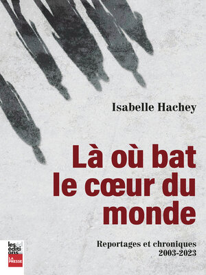 cover image of Là où bat le coeur du monde